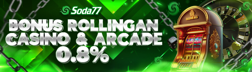 Bonus Rollingan Arcade & Casino 0.8%