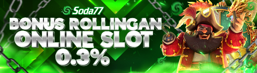 Bonus Rollingan Slot 0.3%